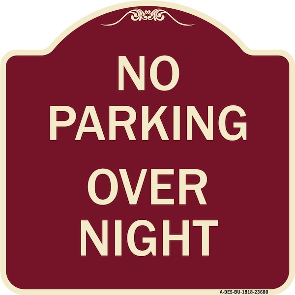 Signmission No Parking Overnight Parking Heavy-Gauge Aluminum Architectural Sign, 18" x 18", BU-1818-23680 A-DES-BU-1818-23680 - main
